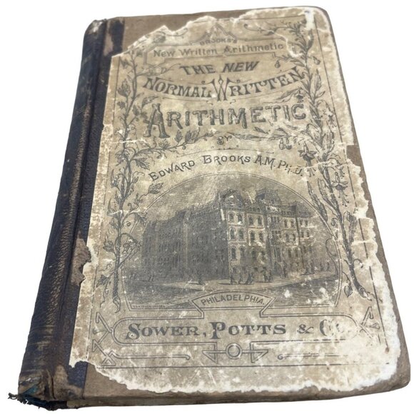 The new normal written arithmetic book Edward brooks hardcover 421 pg 1877 READ - Picture 1 of 9